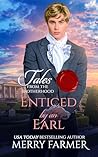 Enticed by an Earl by Merry Farmer