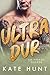 Ultra Dur (Un Homme Obsédé t. 3) (French Edition)