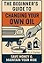 The Beginners Guide To Changing Your Own Oil by D.J. Carter