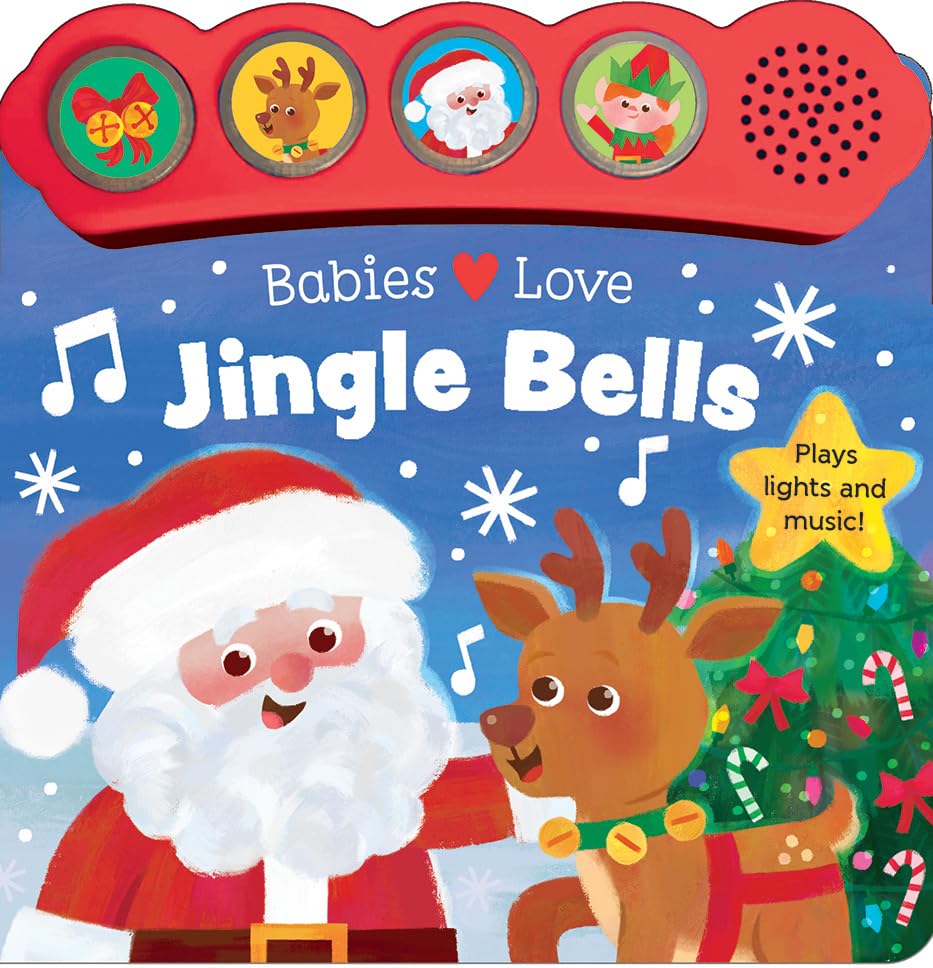 Babies Love Jingle Bells: Light-Up Christmas Sound Book for Babies and Toddlers (Board Book)