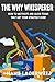 The Why Whisperer: How to M...