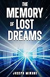 The Memory of Lost Dreams by Davon M. Custis