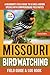 Missouri Birdwatching - Fie...