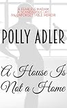 A House Is Not a ...