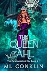 The Queen of Ahl:...