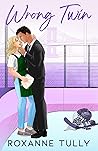 Wrong Twin by Roxanne Tully
