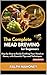 The Complete Mead Brewing f...
