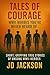 Tales of Courage by JD Jackson
