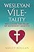 Wesleyan Viletality