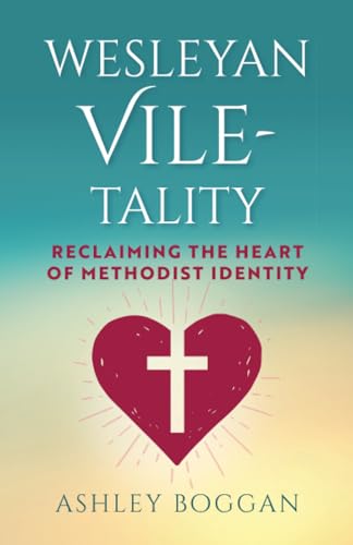 Wesleyan Viletality (Paperback)