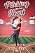 Pitching for her Heart: A S...