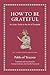 How to Be Grateful: An Azte...