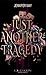 Just Another Tragedy by Jennifer May