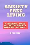 Anxiety-Free Livi...