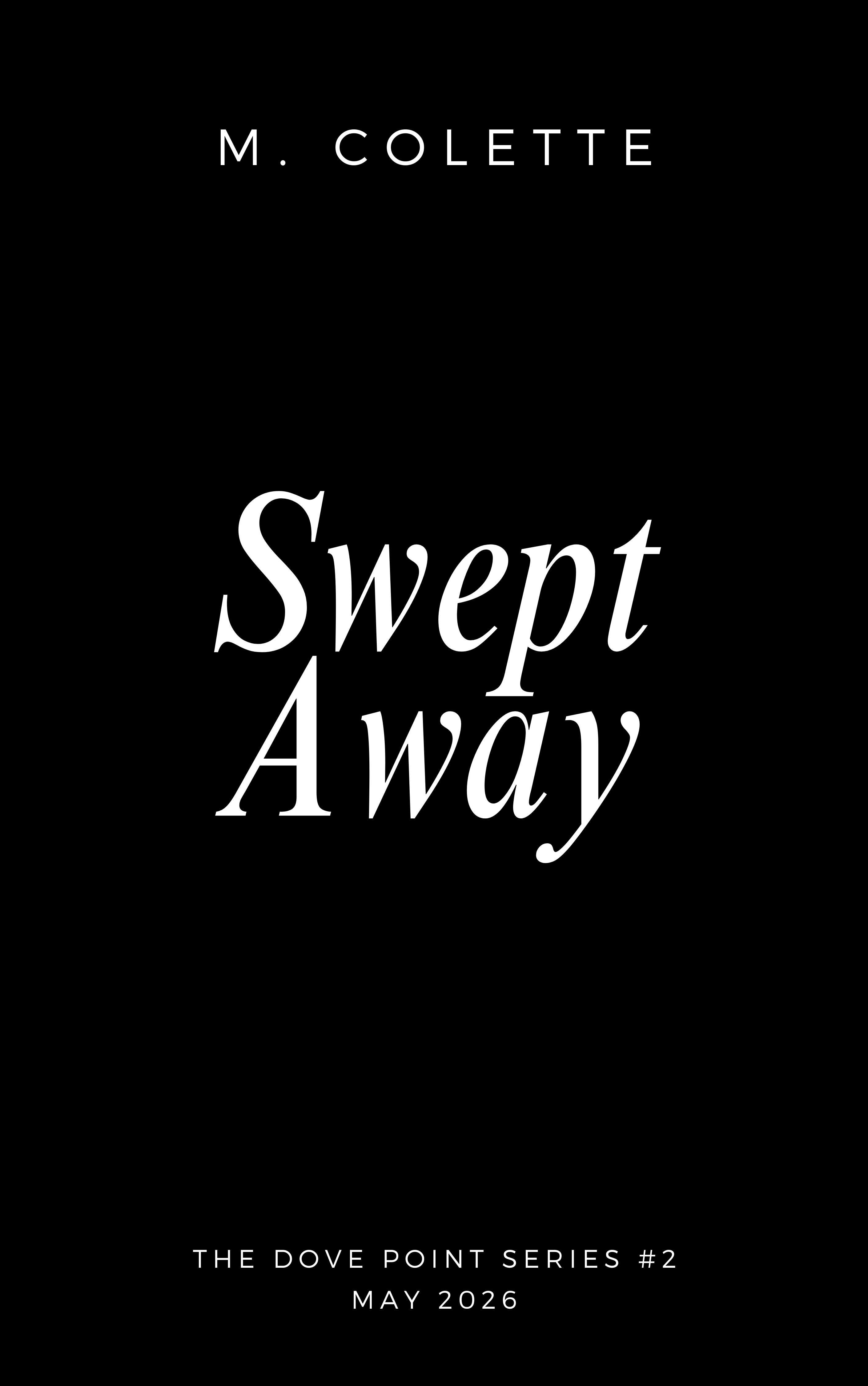 Swept Away: A Small-Town Romance (Unknown Binding)