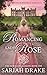 Romancing Lady Rose: A Closed Door Regency Romance (The Dowager's Garden Book 1)