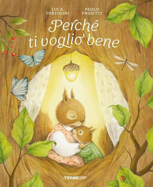 Perché ti voglio bene (Hardcover)