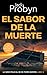 El Sabor de la Muerte: Un emocionante misterio de asesinato Británico (Serie Policiaca del Detective Sargento Tomek Bowen nº 5) (Spanish Edition)