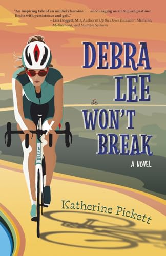 Debra Lee Won't Break: A Novel (Kindle Edition)