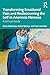 Transforming Emotional Pain and Rediscovering the Self in Ano... by Anna Oldershaw