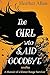 The Girl Who Said Goodbye by Heather Allen The Girl Who Said Goodbye by Heather Allen