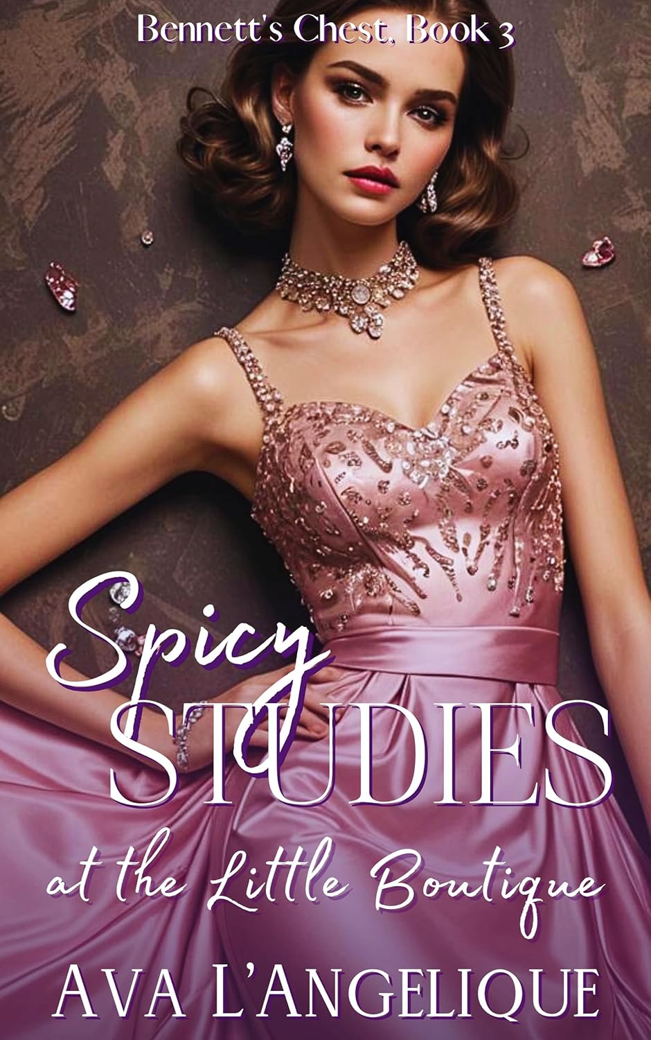 Spicy Studies at the Little Boutique (Bennett's Chest #3)