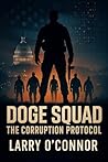 DOGE Squad: The Corruption Protocol