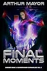 Final Moments: Do...