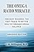 THE OMEGA RATIO MIRACLE: FO...