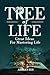 Tree of Life: Great Ideas For Mastering Life