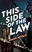 This Side Of The Law