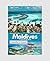Maldives Travel Guide 2025:...