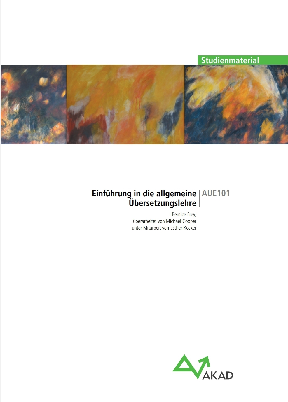 AUE101: Einführung in die allgemeine Übersetzungslehre (EUE01: Allgemeine Übersetzungslehre Englisch/Deutsch, #1)