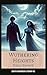 Wuthering Heights: Emily Brontë's Gothic Masterpiece of Love and Revenge