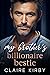 My Brother's Billionaire Bestie