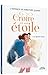Croire en son étoile - Tome...