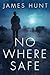 No Where Safe: A Small Town Riveting Kidnapping Mystery Thriller Boxset