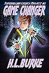 Game Changer by H.L. Burke