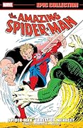 Amazing Spider-Man Epic Collection, Vol. 12: Spider-Man: Threat or Menace?