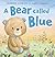 A Bear Called Blue