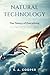 Natural Technology: The The...