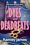 Dyes and Deadbeats