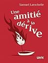 Une amitié à la d...
