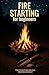 Fire Starting for Beginners...