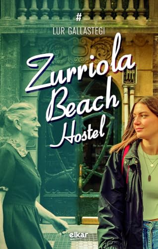 Zurriola Beach Hostel (Paperback)