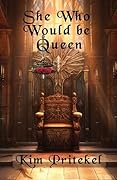 She Who Would be Queen