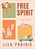 Free Spirit (Canyon Grove Book 1)