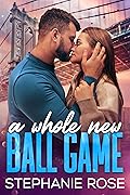 A Whole New Ball Game