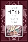 Book cover for Der Zauberberg. Roman: "Thomas Manns Jahrhundertroman" arte (German Edition)