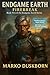 Firebreak: A System Apocalypse LitRPG (Endgame Earth Book 2)